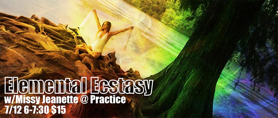 Elemental Ecstasy with Missy Jeanette