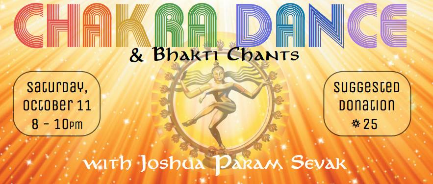 Chakra Dance and Bhakti Chants