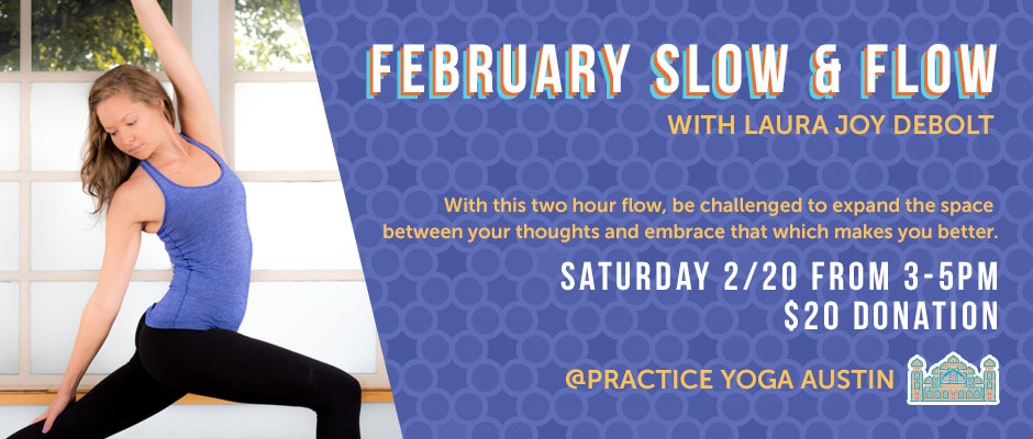 February Slow and Flow with Laura Joy DeBolt