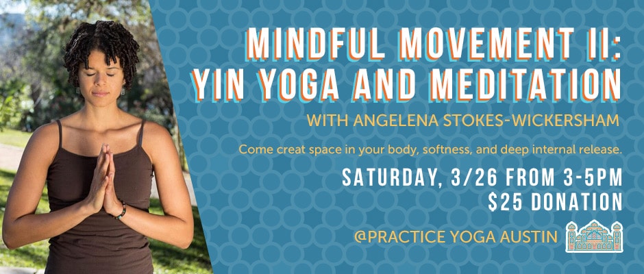 Mindful Movement II with Angelena Stokes-Wickersham