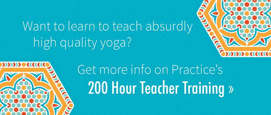Practice Yoga Austin 200HR Yoga Teacher Training