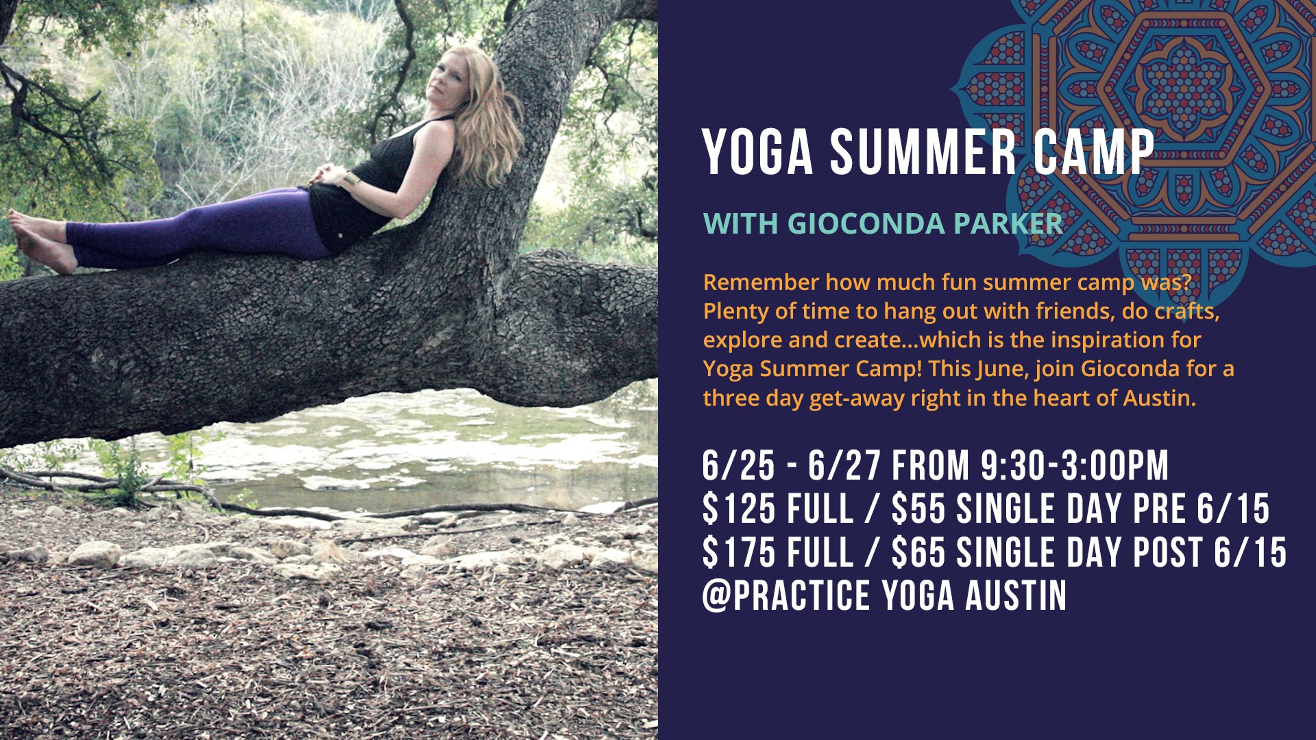 Yoga Summer Camp with Gioconda Parker and Practice Yoga Austin