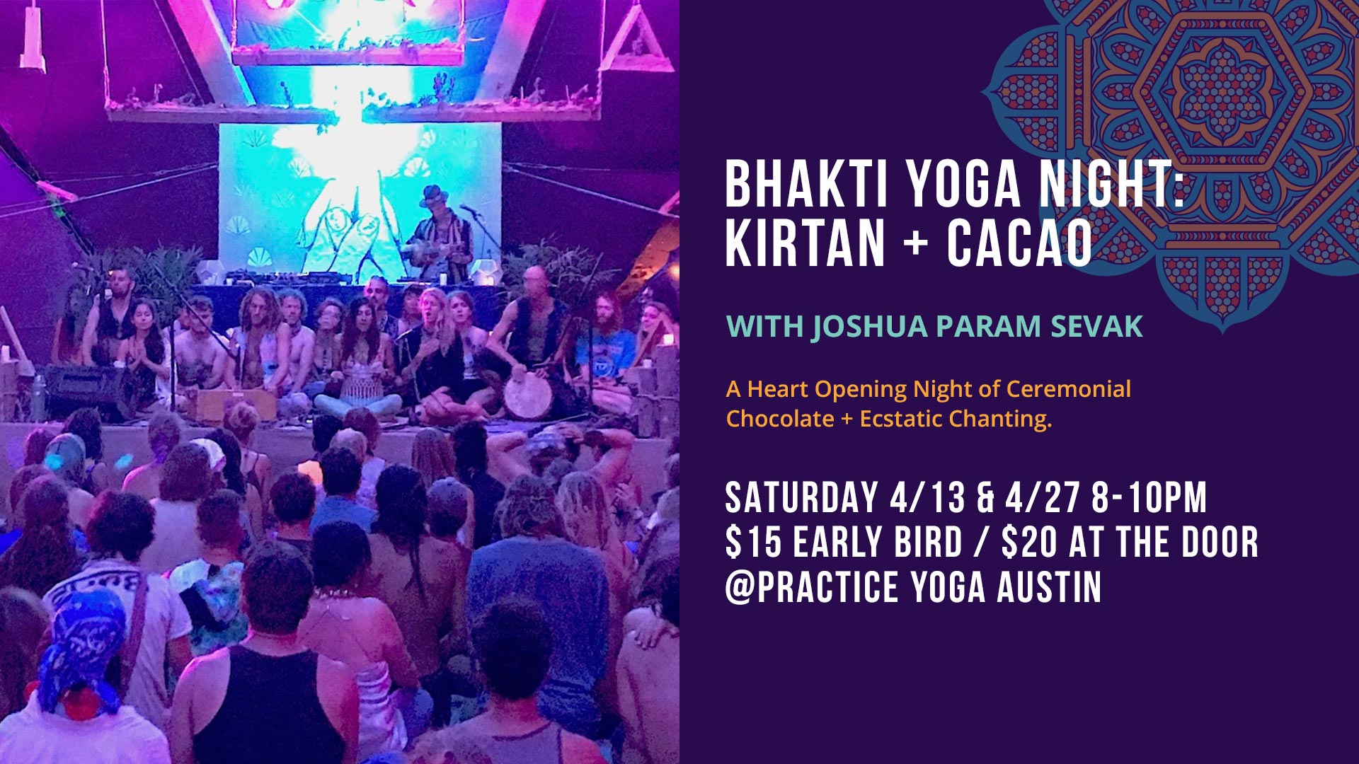 Bhakti Yoga Night Kirtan Cacao Practice Yoga Austin