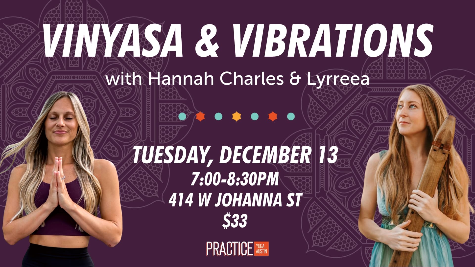 Vinyasa and Vibrations with Hannah Charles and Lyrreea: Slow Flow + Sound Bath