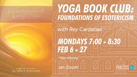 Practice Yoga Austin - Intention * Knowledge * Action